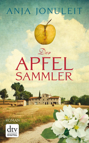 Anja Jonuleit: Der Apfelsammler
