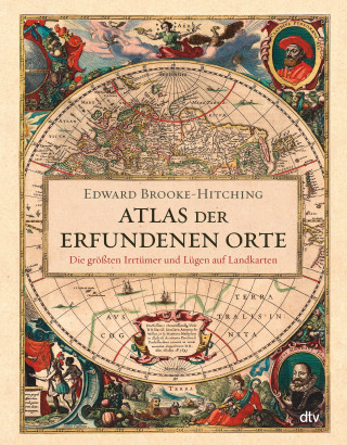 Edward Brooke-Hitching: Atlas der erfundenen Orte