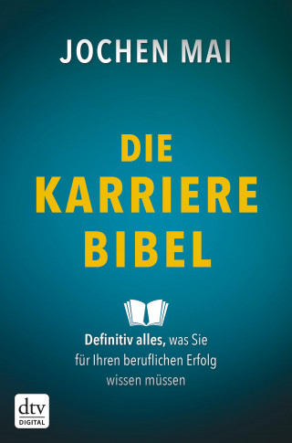 Jochen Mai: Die Karriere-Bibel