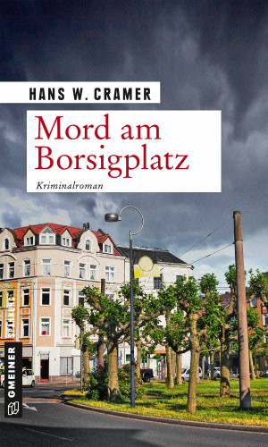 Hans W. Cramer: Mord am Borsigplatz