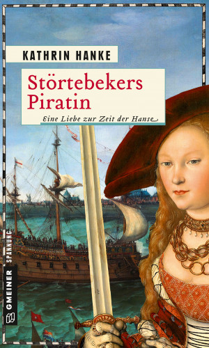 Kathrin Hanke: Störtebekers Piratin