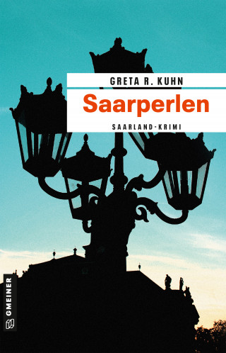 Greta R. Kuhn: Saarperlen
