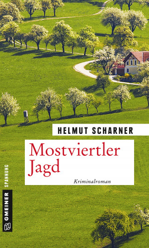 Helmut Scharner: Mostviertler Jagd