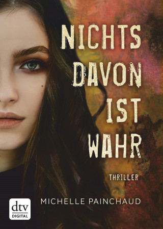 Michelle Painchaud: Nichts davon ist wahr