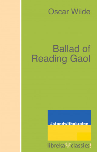 Oscar Wilde: Ballad of Reading Gaol