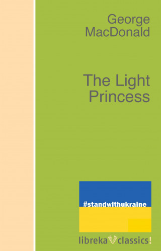 George MacDonald: The Light Princess
