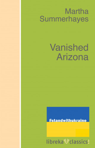 Martha Summerhayes: Vanished Arizona