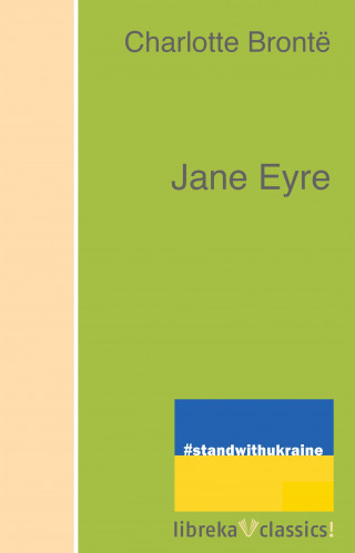 Charlotte Brontë: Jane Eyre
