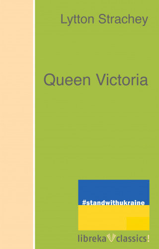 Lytton Strachey: Queen Victoria