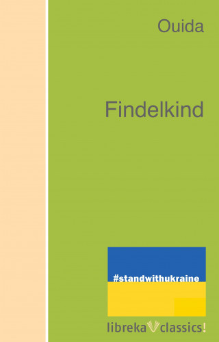 Ouida: Findelkind