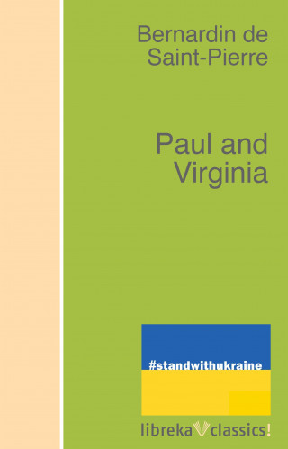 Bernardin de Saint-Pierre: Paul and Virginia