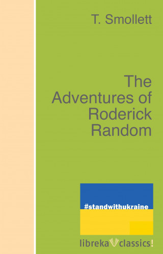 T. Smollett: The Adventures of Roderick Random