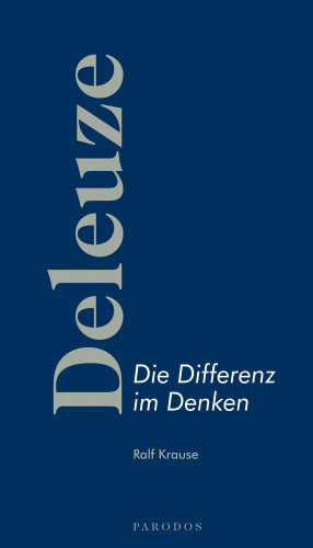 Ralf Krause: Deleuze