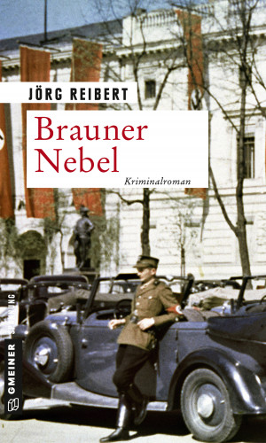 Jörg Reibert: Brauner Nebel