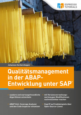 Johannes Gerbershagen: Qualitätsmanagement in der ABAP-Entwicklung unter SAP