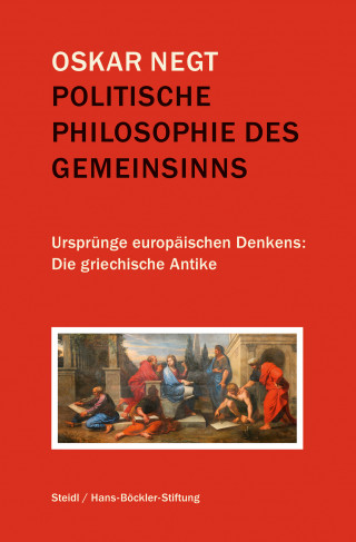 Oskar Negt: Politische Philosophie des Gemeinsinns