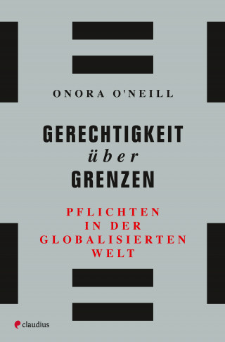 Onora O'Neill: Gerechtigkeit über Grenzen