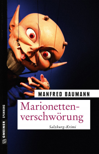 Manfred Baumann: Marionettenverschwörung