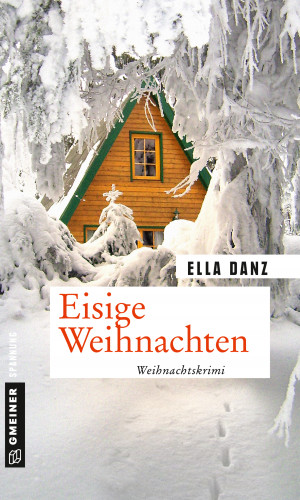 Ella Danz: Eisige Weihnachten