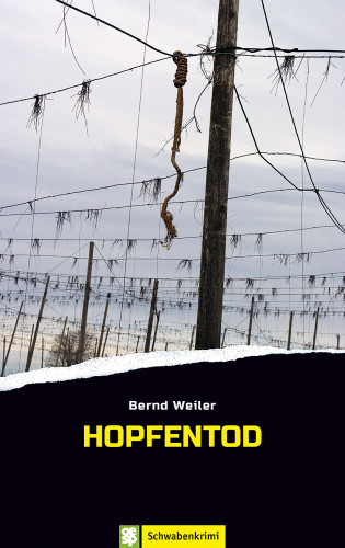 Bernd Weiler: Hopfentod