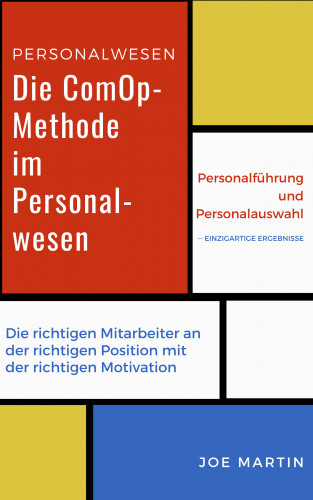 Joe Martin: Die ComOp-Methode im Personalwesen