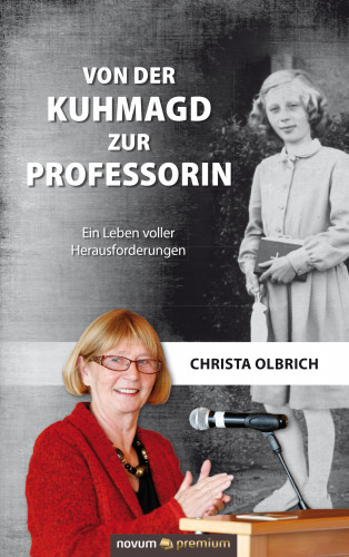 Christa Olbrich: Von der Kuhmagd zur Professorin