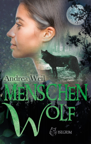Andrea Weil: Menschenwolf