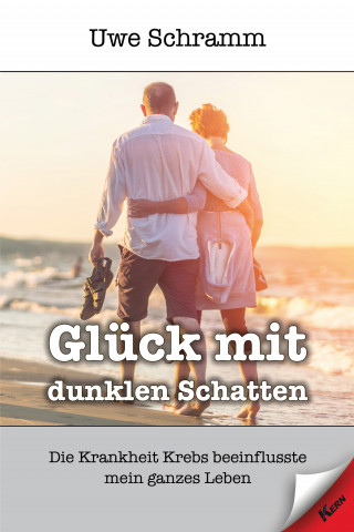 Uwe Schramm: Glück mit dunklen Schatten