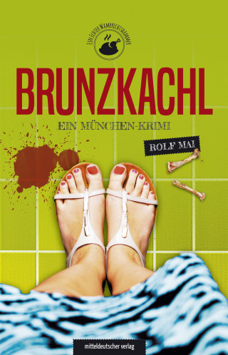 Rolf Mai: Brunzkachl