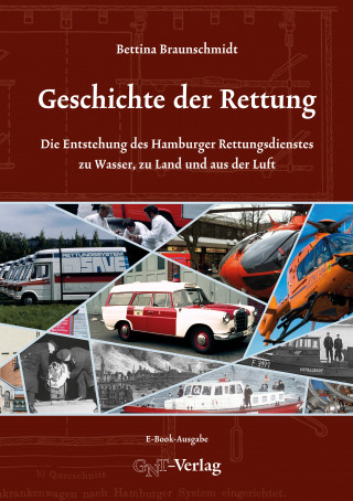 Bettina Braunschmidt: Geschichte der Rettung