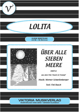 Fini Busch, Werner Scharfenberger, Lolita: Über alle sieben Meere