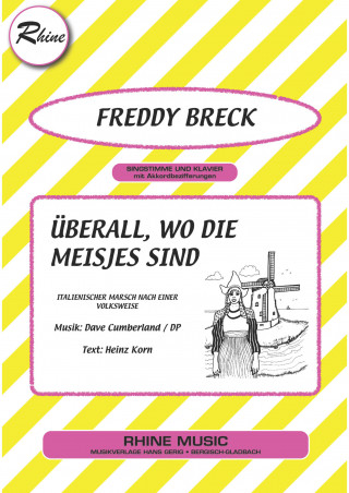 Heinz Korn, Dave Cumberland, Freddy Breck: Überall, wo die Meisjes sind