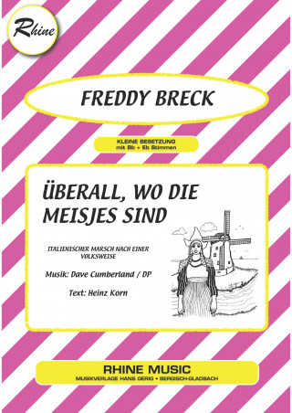 Heinz Korn, Dave Cumberland, Freddy Breck: Überall, wo die Meisjes sind