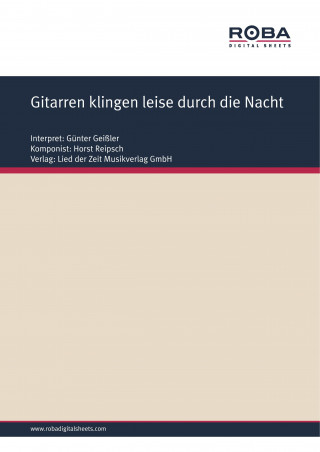 Horst Reipsch, Erich Moderer: Gitarren klingen leise durch die Nacht