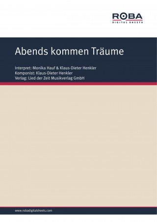 Klaus-Dieter Henkler, Will Horn: Abends kommen Träume