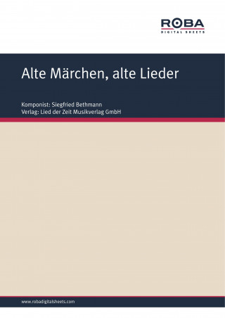 Siegfried Bethmann, Axel Salin: Alte Märchen, alte Lieder