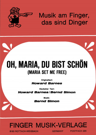 Howard Barnes, Bernd Simon: Oh, Maria, du bist schön