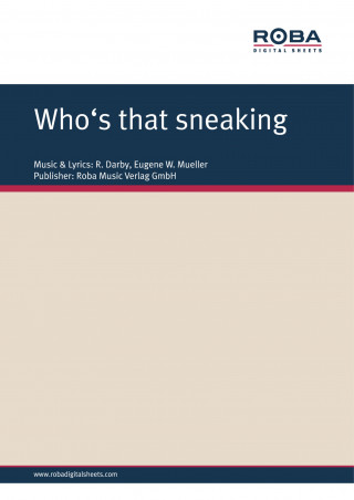 Brendon R. Darby, Eugene W. Mueller, William J. Lang: Who's that sneaking