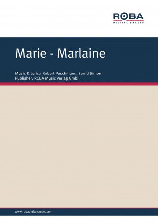 Robert Puschmann, Bernd Simon, Emil Werner: Marie-Marlaine