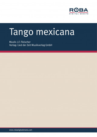 J. F. Fleischer: Tango mexicana