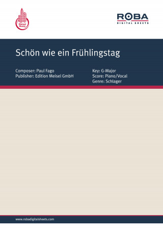 Paul Fago, Will Meisel: Schön wie ein Frühlingstag