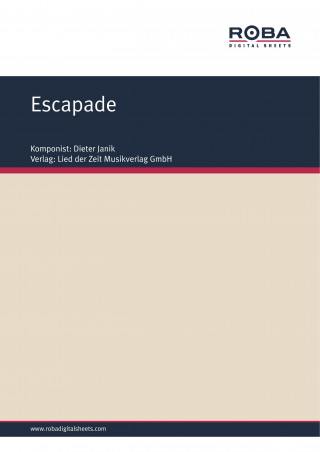 Dieter Janik: Escapade