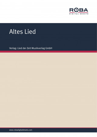 Volksweise: Altes Lied