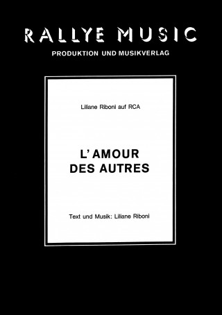 Liliane Riboni, Rolf Basel: L'Amour des Autres