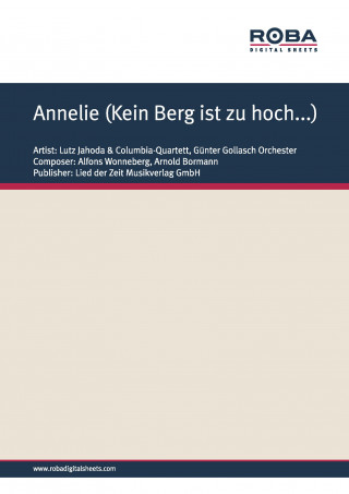Alfons Wonneberg, Arnold Bormann: Annelie (Kein Berg ist zu hoch...)
