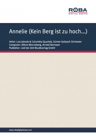 Alfons Wonneberg, Arnold Bormann: Annelie (Kein Berg ist zu hoch...)