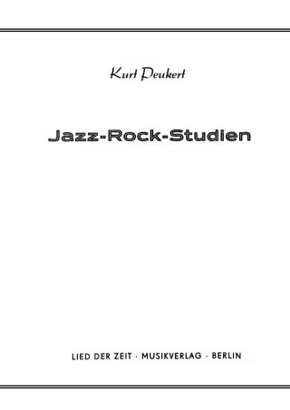 Kurt Peukert: Jazz-Rock-Studien