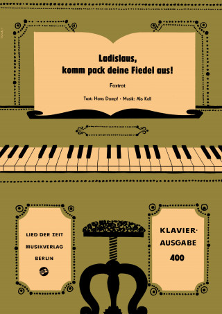 Hans Dampf, Alo Koll: Ladislaus, komm pack deine Fiedel aus!