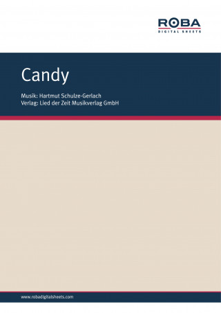 Hartmut Schulze-Gerlach, Karin Kersten, Rainer Moerz: Candy