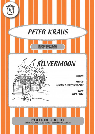 Kurt Feltz, Werner Scharfenberger, Peter Kraus: Silvermoon